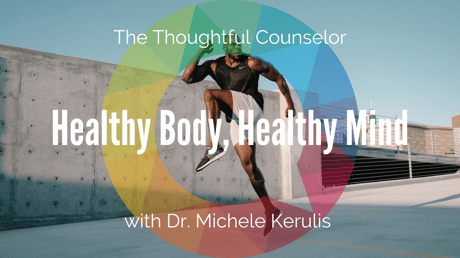 Healthy Body, Healthy Mind: Exercise Psychology Considerations for Work with Athletes and Non-Athletes in Counseling