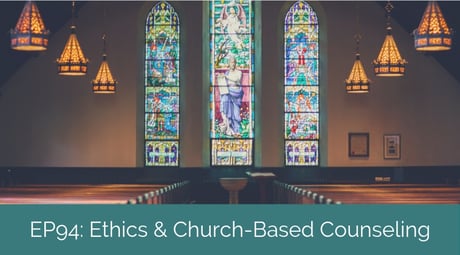 Spirituality, Ethics, and Church-Based Counseling – Navigating the Territory with Jane Joyce