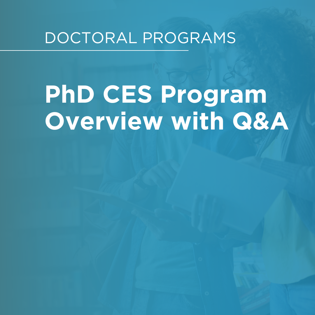 PhD CES Program Overview w Q&A
