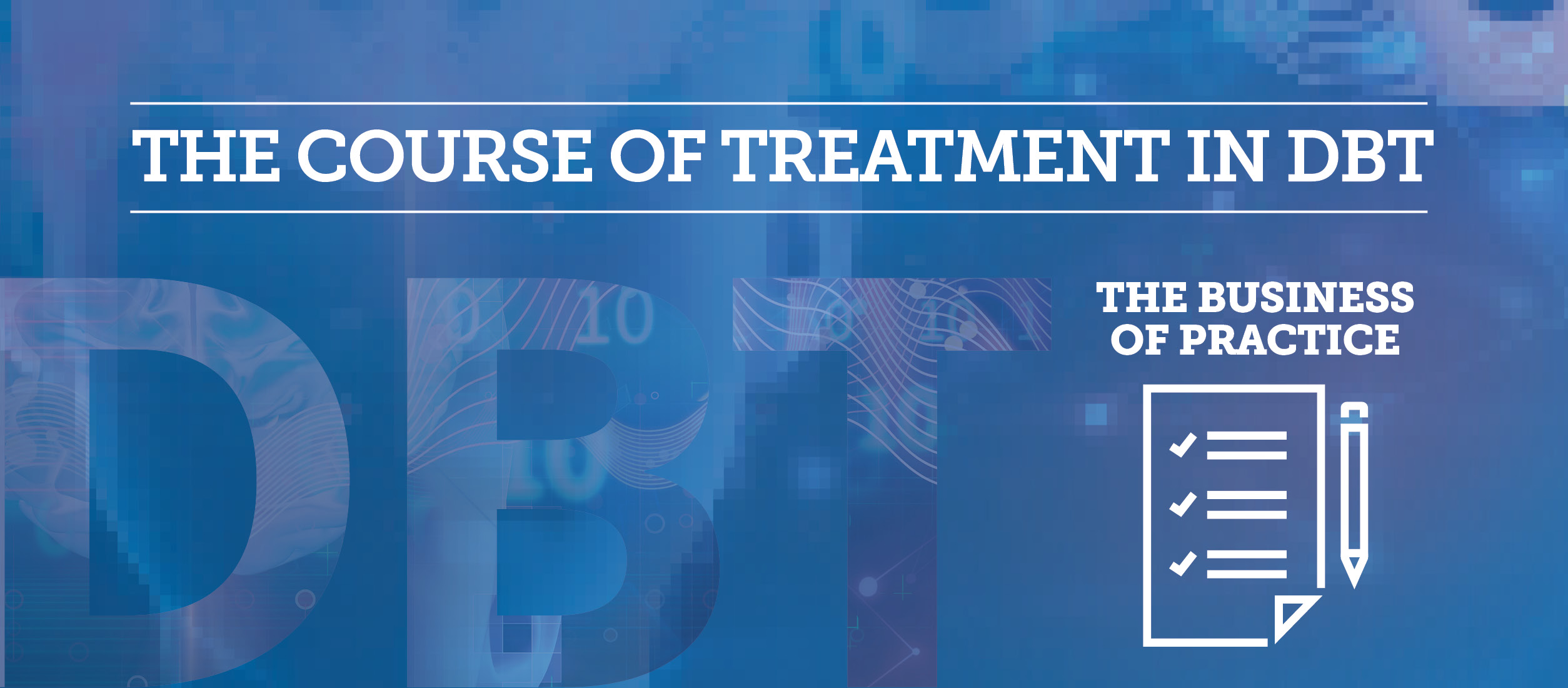 The Course of Treatment in DBT