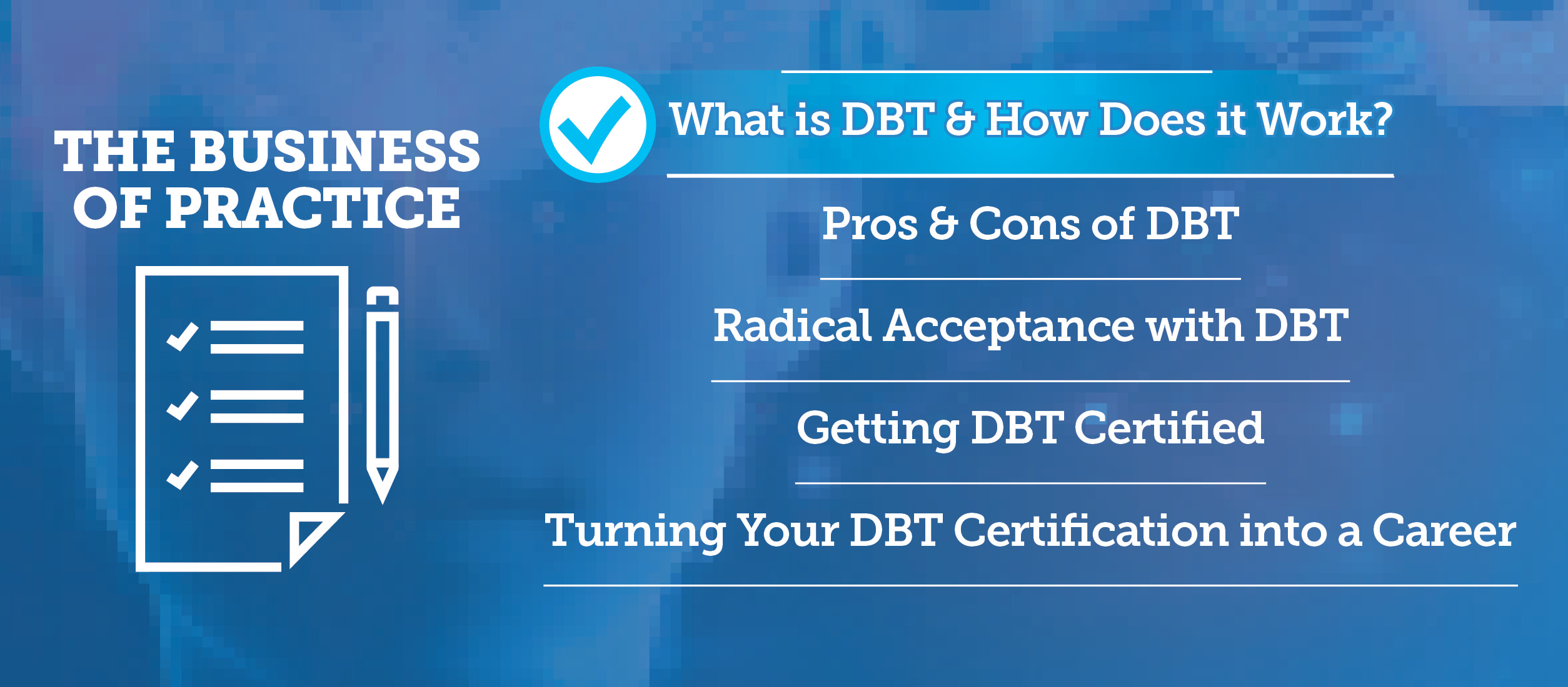 What is DBT & How Does it Work?
