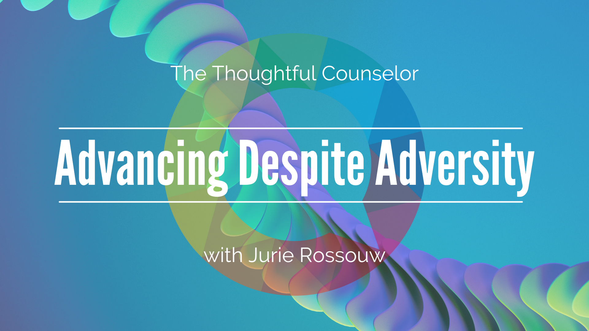 Advancing Despite Adversity: Resilience Through the Lens of Neuroscience