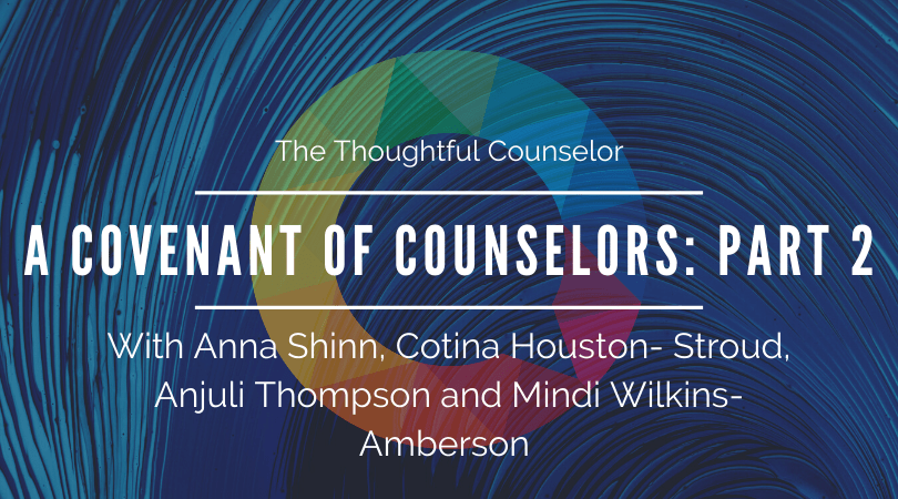 A Covenant of Counselors: Part 2 – Community Leaders Reflect Again with Priscilla Wilson
