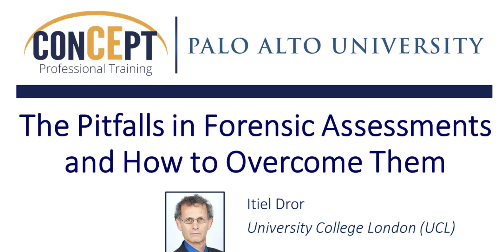 Dr. Itiel Dror IAFMHS Keynote Address - CONCEPT Professional Training