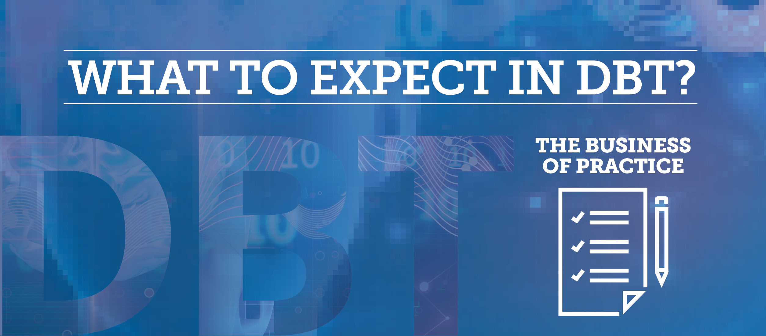 What to Expect in DBT