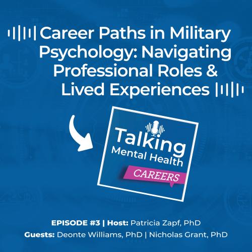 Career Paths in Military Psychology: Navigating Professional Roles and Lived Experiences